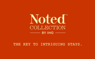 IHG Launches New Premium Brand: Noted Collection